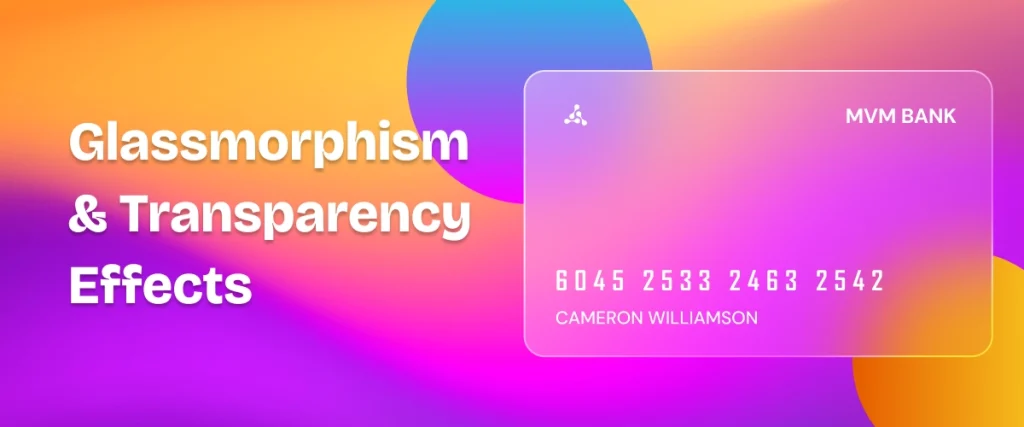 glassmorphism-transparency-effects