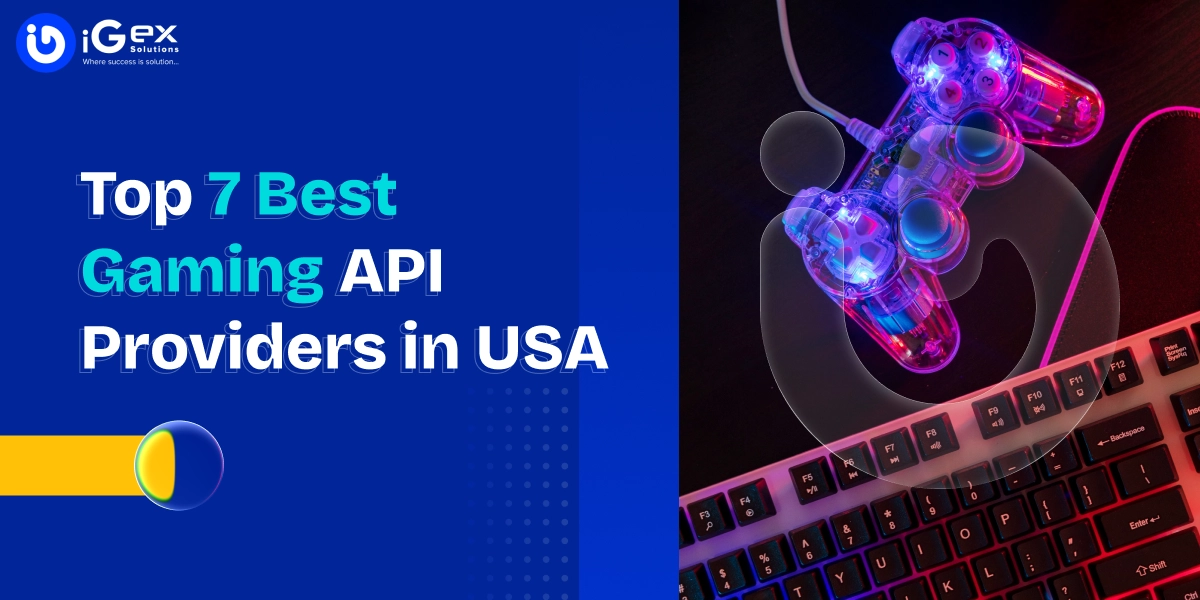 top 7 best gaming api providers